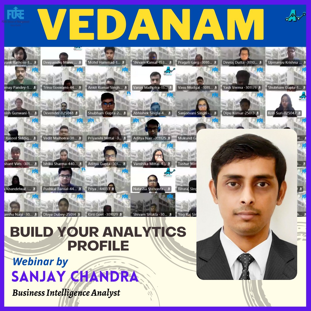 Vedanam – Build Your Analytics Profile – Mr. Sanjay Chandra (Speaker)